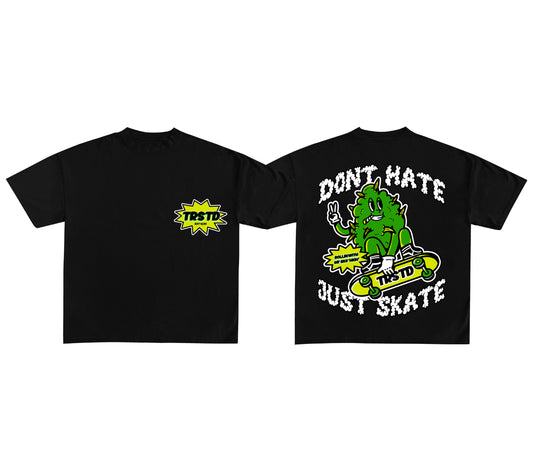 Just Skate 420 Shirt